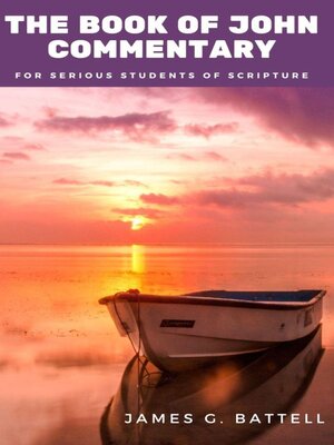 cover image of The Book of John KJV Commentary